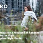 Outfit Ideas for a Weekend in London