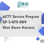 ACTT Service Program SP 3-872-009 Shut Down Harness