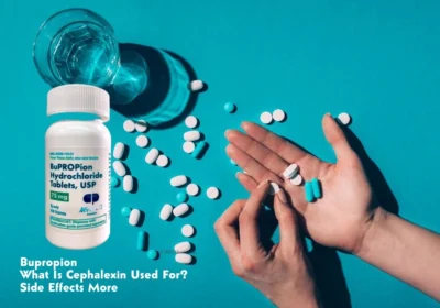 Bupropion - What Is Cephalexin Used For?, Side Effects More