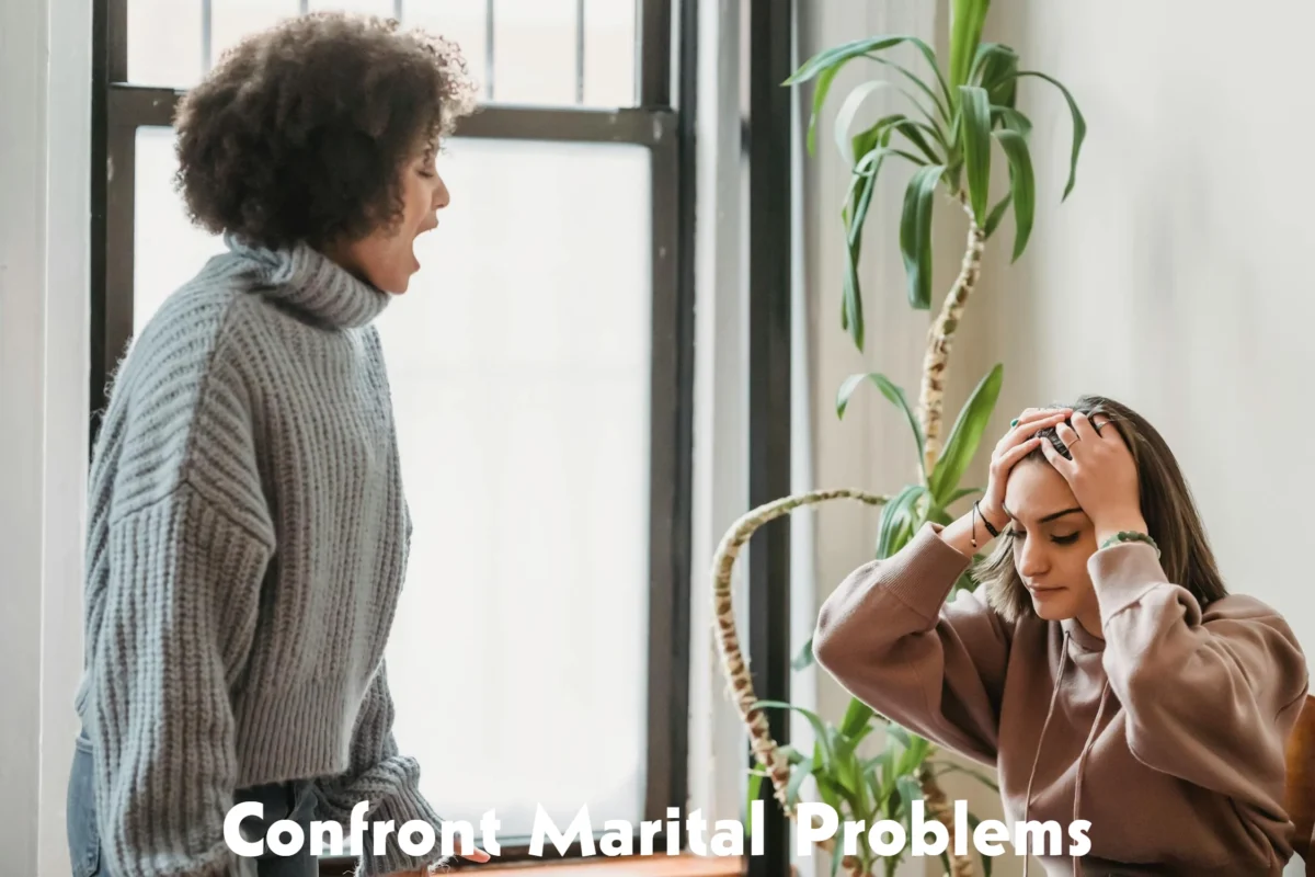 Confront Marital Problems