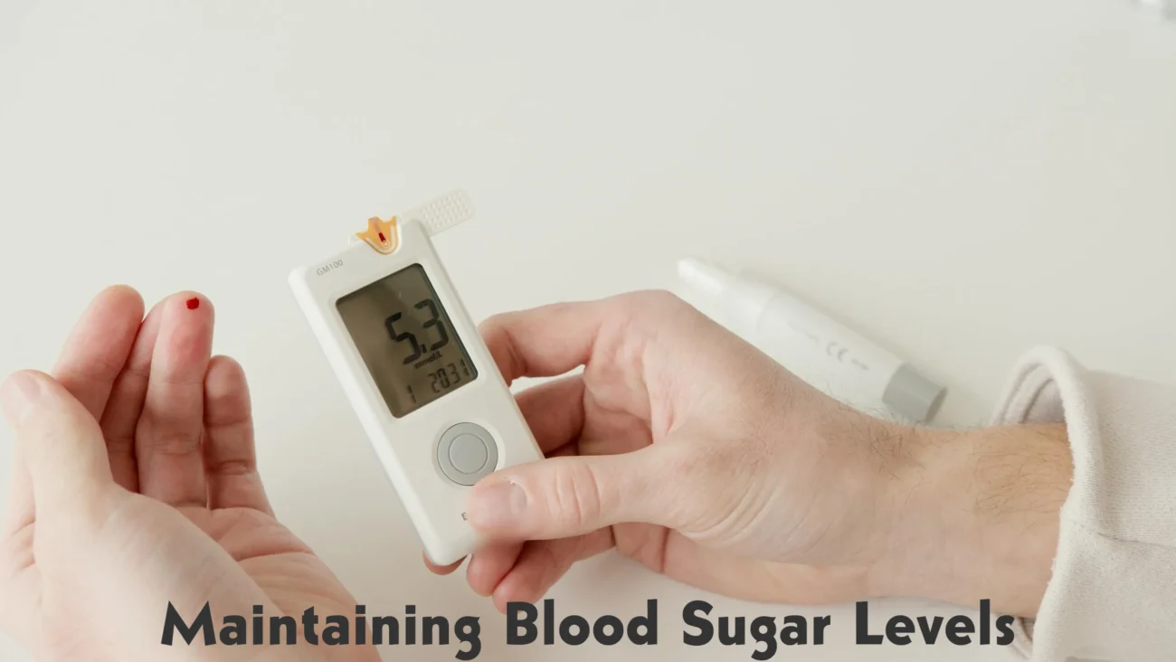Maintaining Blood Sugar Levels