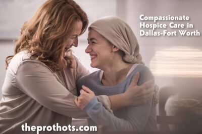 compassionate hospice care in Dallas-Fort Worth